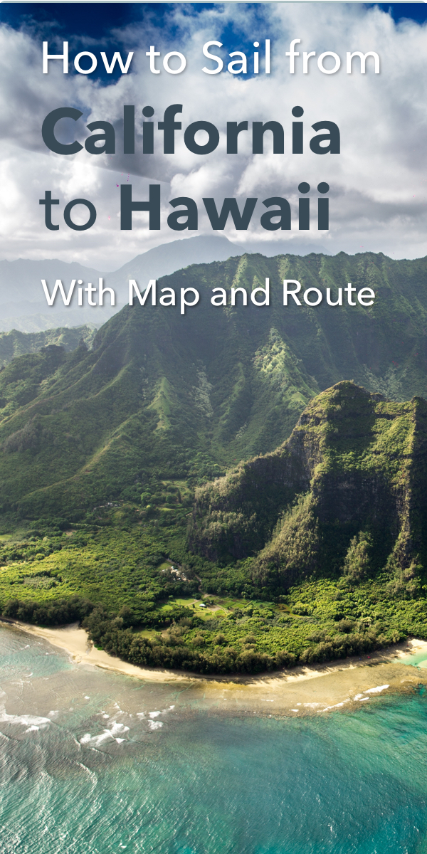 Pinterest image for Sailing Guide: California to Hawaii (San Francisco, LA & Seattle)
