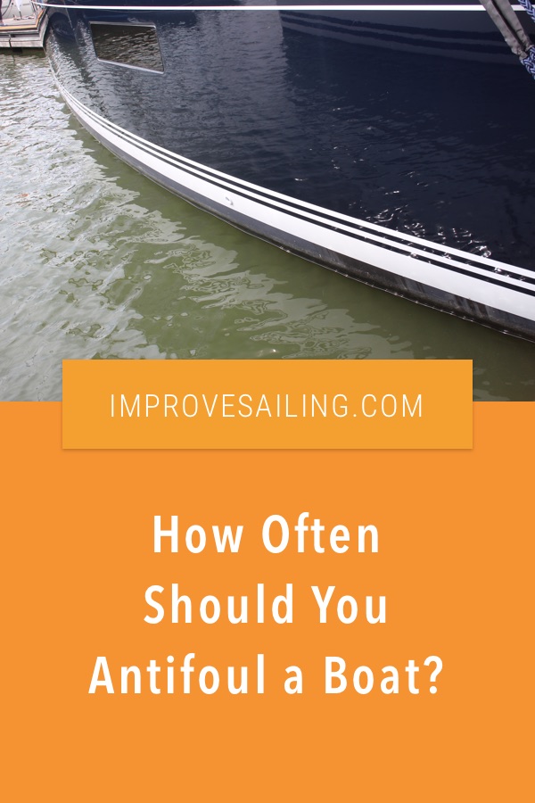 Pinterest image for How Often Should You Antifoul a Boat?